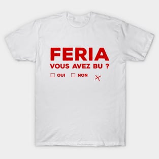 Feria de Bayonne alcool fiesta T-Shirt